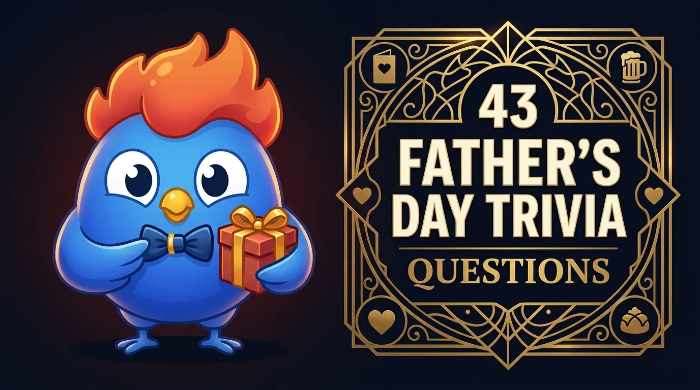 43 Father's Day Trivia Questions [With Answers]