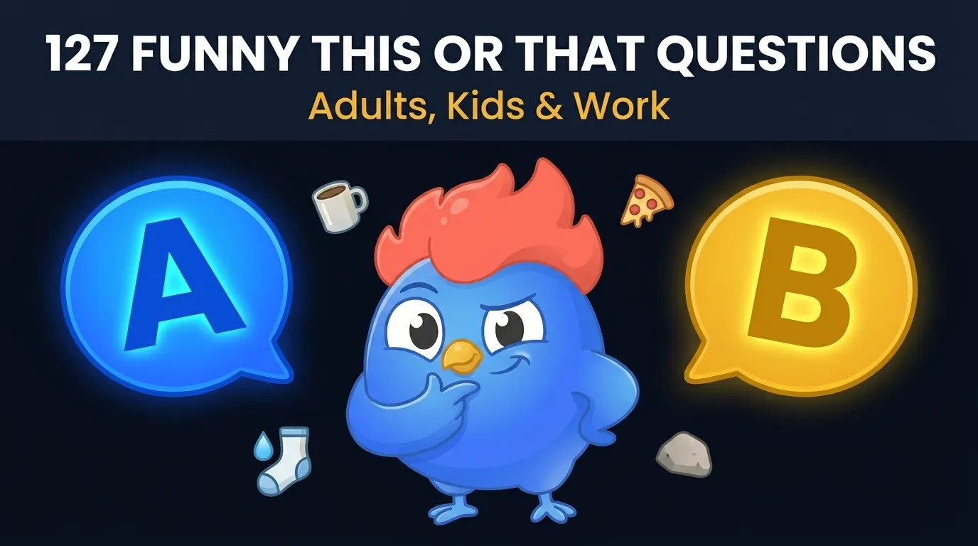127 Funny This or That Questions [Adults, Kids & Work]